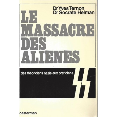Le massacre des aliénés Des théoriciens nazi Dr...