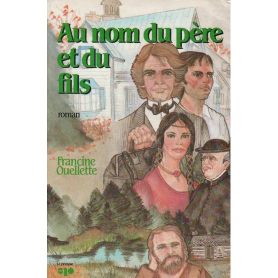 Au nom du père et du fils  Francine Ouellette