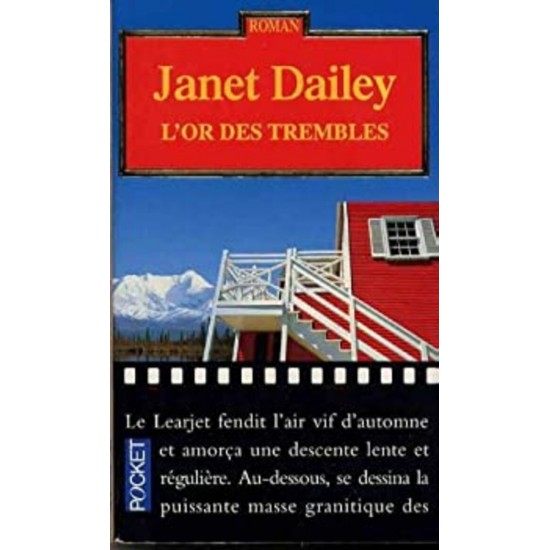 L'or des trembles Janet Dailey  Format Poche