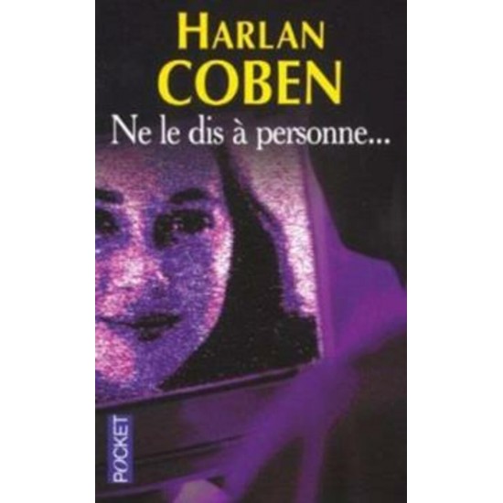 Ne le dis à personne Harlan Coben