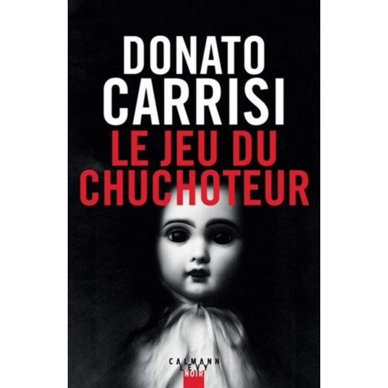 Le jeu du chuchoteur  Donato Carrisi