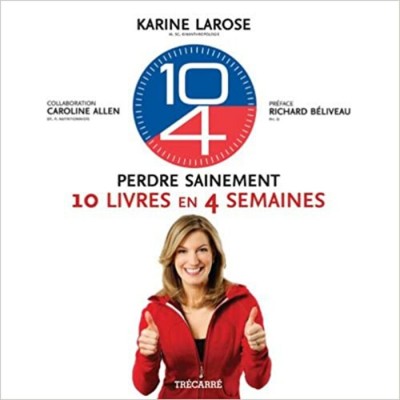 10/4 Perdre sainement 10 en 4 semaines  Karine...