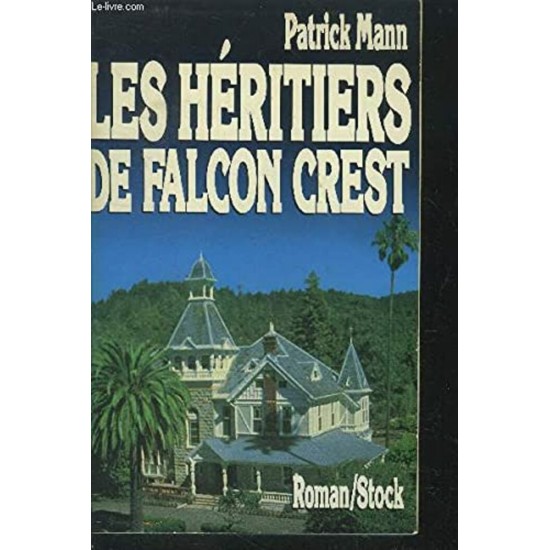 Les héritiers de Falcon Crest Patrick Mann