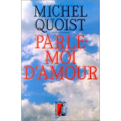 Parle-moi d'amour Michel Quoist
