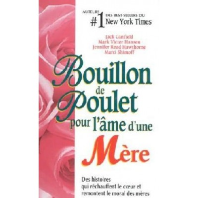 Bouillon de poulet pour l'âme d'une mère Jack...