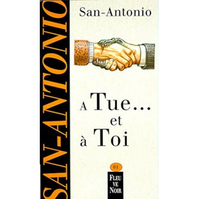 A tue et a toi San-Antonio