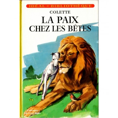 La paix chez les bêtes Colette