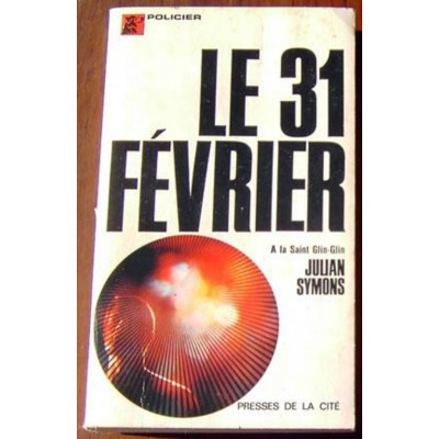 le 31 février A la saint Glin-Glin Julian Symons