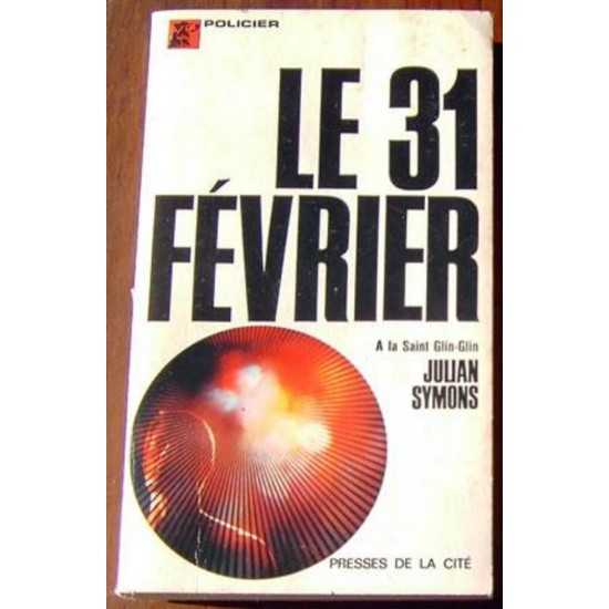 le 31 février A la saint Glin-Glin Julian Symons
