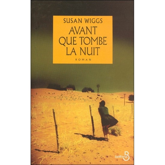 Avant que tombe la nuit  Susan Wiggs
