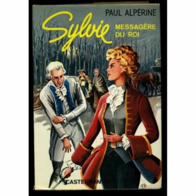 Sylvie messagère du Roi  Paul Alpérine
