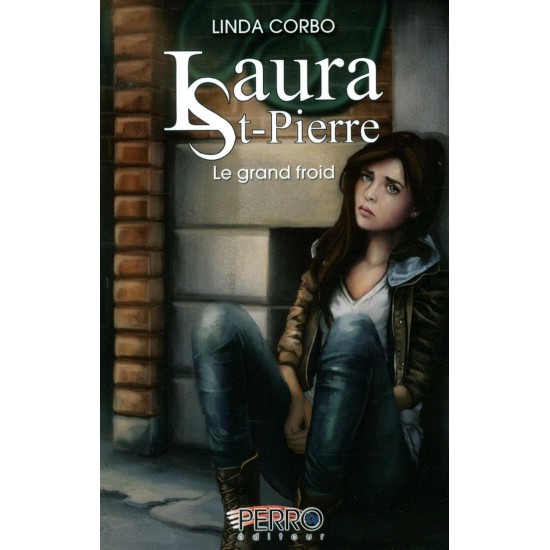 Laura St-Pierre Le grand froid tome 3 Linda Corno