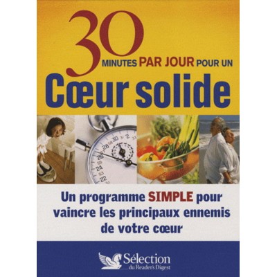 30 minutes par jour pour un cœur solide Andrew...
