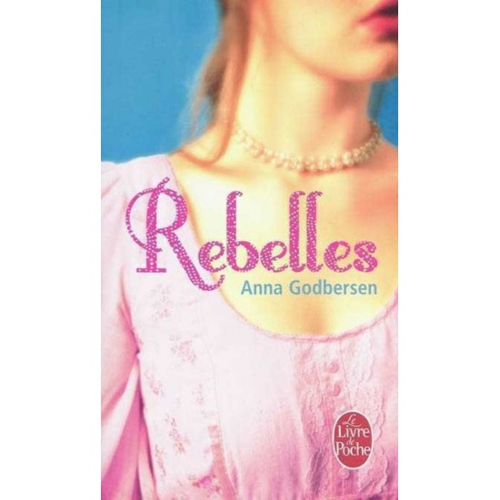 Rebelles Anna Gadberson