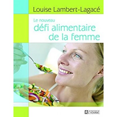 Le défi alimentaire de la femme Louise Lambert...