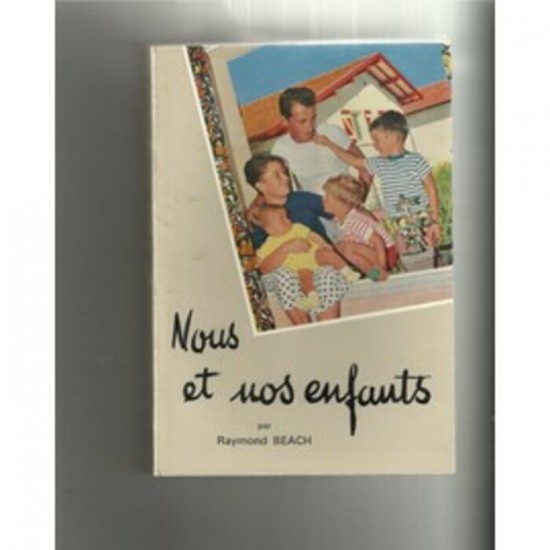 Nous et nos enfants Raymond Beach