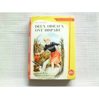 Deux oiseaux ont disparu Jean Ollivier