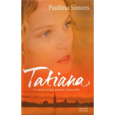 Taniata Le roman d'une passion impossible tome 1...