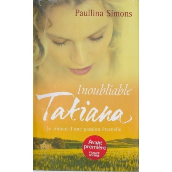 Inoubliable Taniata tome 3 le roman d'une passion...