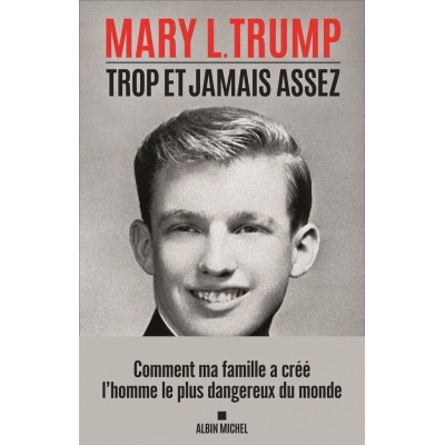 Trop et jamais assez  Mary L. Trump