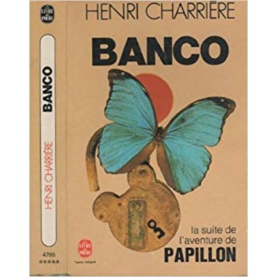 Banco  La suite de l'aventure de papillon   Henri...