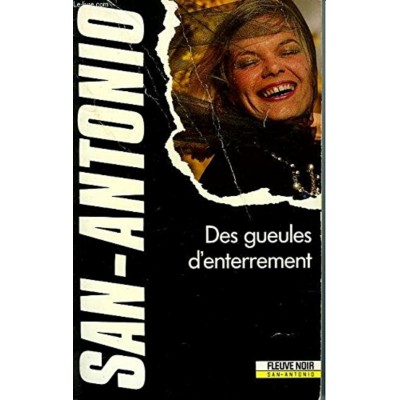 Des gueules d'enterrement San- Antonio