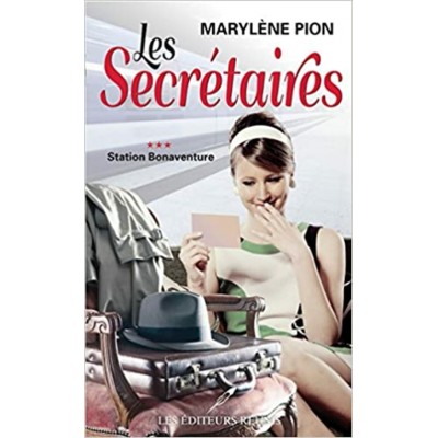 Les secrétaires 1966 tome 3 Station Bonaventure...