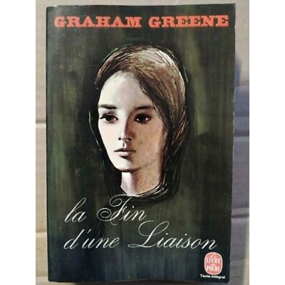 La fin d'une liaison  Graham Greene