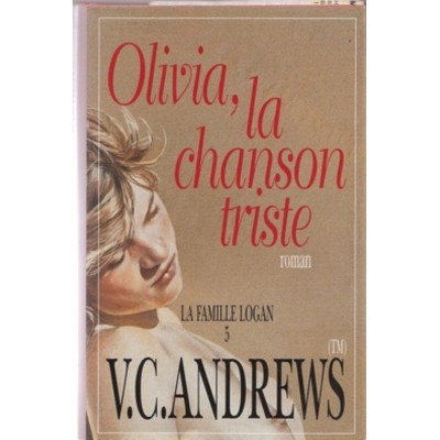 La famille Logan tome 5 Olivia La chanson triste...