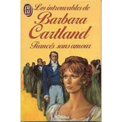 Fiancés sans amour Barbara Cartland