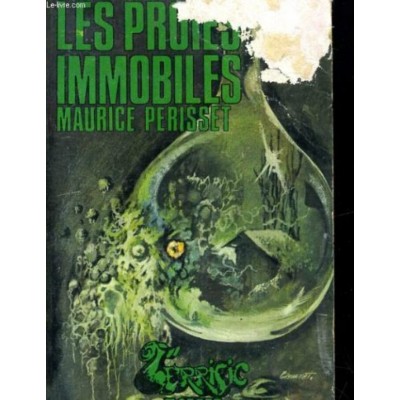 Les proies immobiles Maurice Périsset