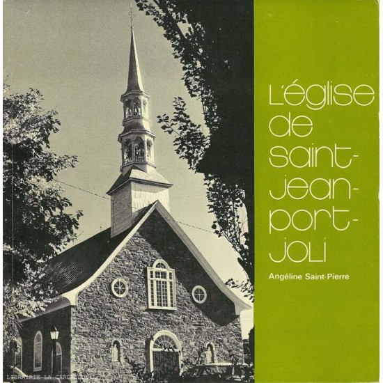L'église de Saint-Jean-port-joli Angéline St-Pierre