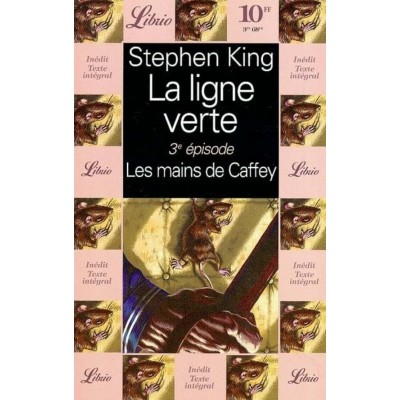 La ligne verte tome 3 Les mains de Caffey  Stephen...