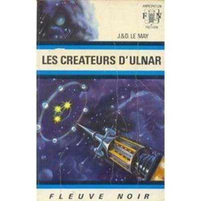 Les créatures d'Ulnar J.D.Le May