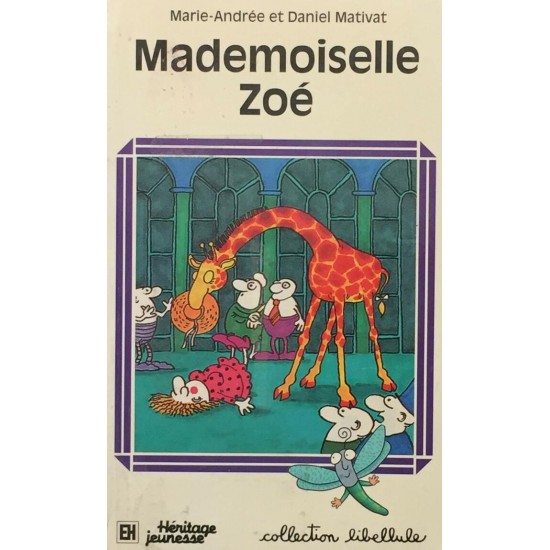 Mademoiselle Zoé  Daniel Mativat