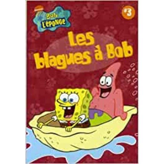 Les blagues de Bob Bob L'éponge no 3  Benoit...