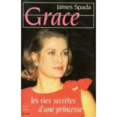 Grace les vies secrètes d'une princesse James...