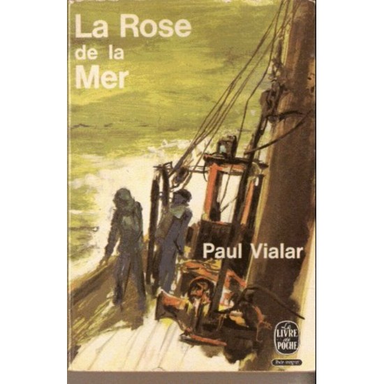 La rose de la mer Paul Vialar