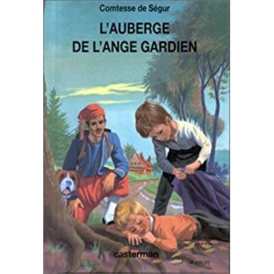 L'auberge de l'ange gardien  Comtesse de Ségur
