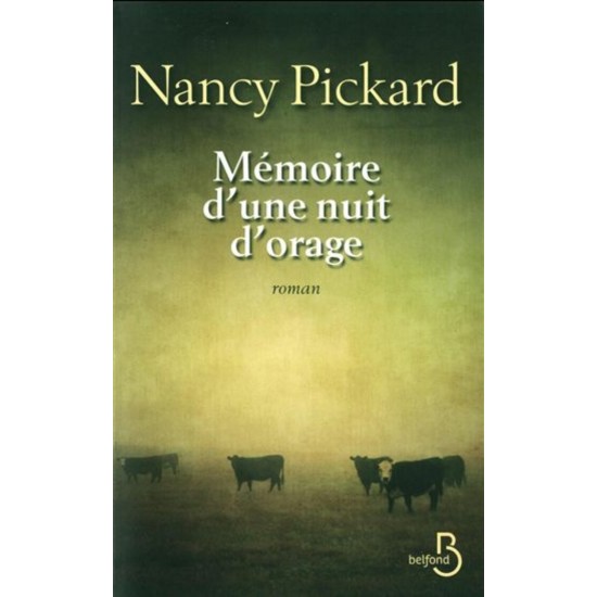 Mémoire d'une nuit d'orage Nancy Pickard