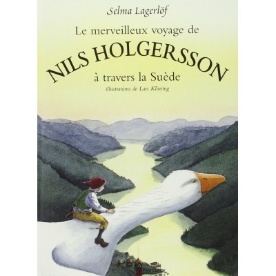 Le merveilleux voyage de Nils Holgersson Selma...