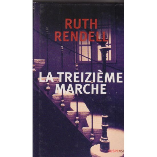 La treizième marche Ruth Rendell