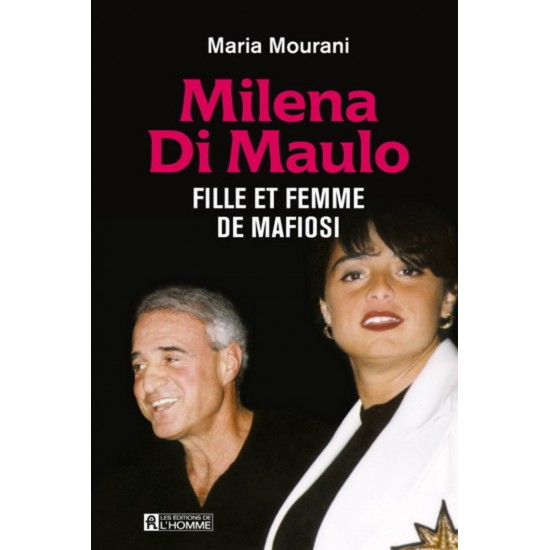 Milena Di Maulo fille et femme de Mafiosi  Maria...