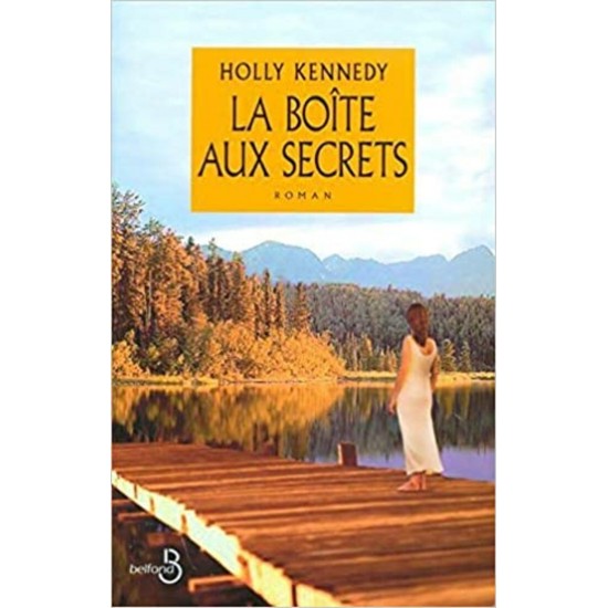 La boite aux secrets Holly Kennedy