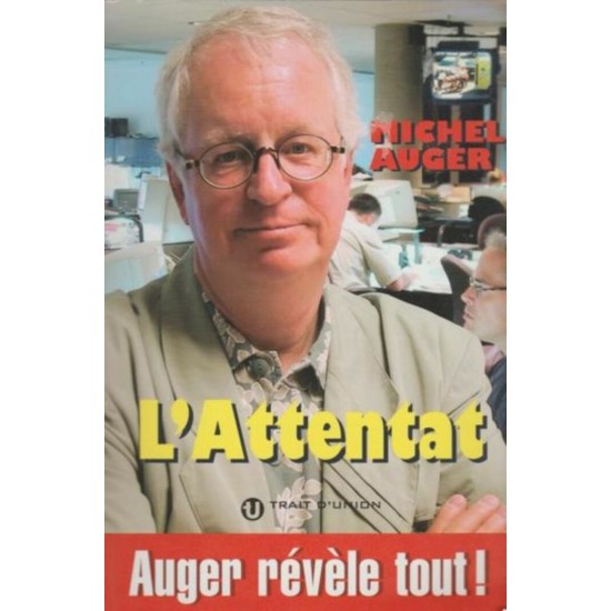 L'attentat Michel Auger