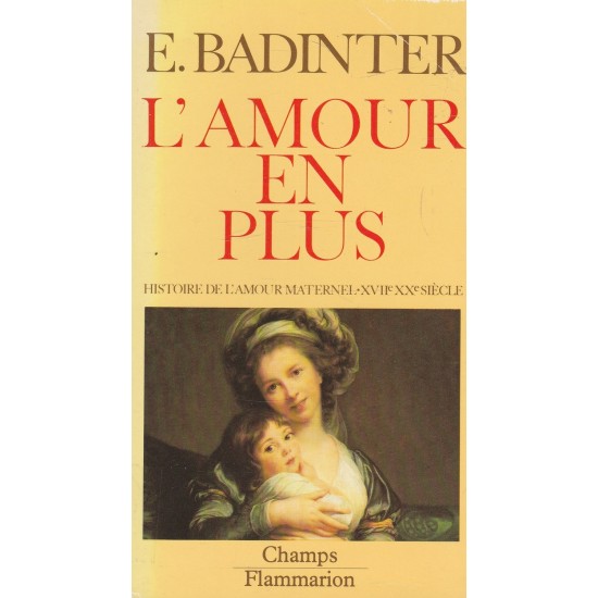 L'amour en plus Elisabeth Badinter