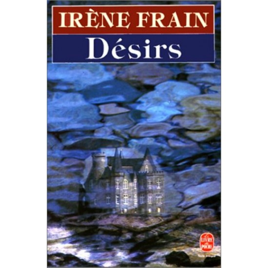 Désirs Irène Frain