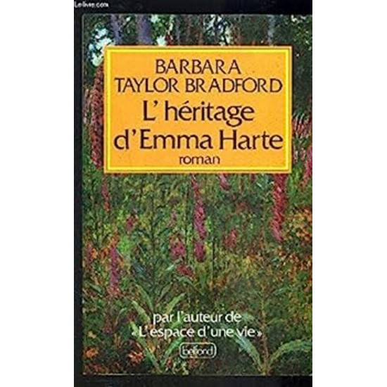 L'héritage d'Emma Harte Barbara Taylor-Bradford