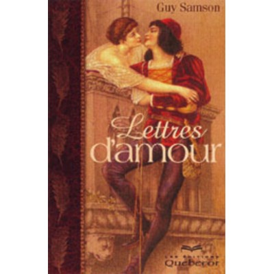 Lettres d'amour Guy Samson