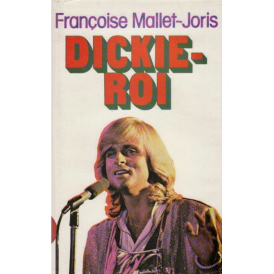 Dickie Roi François Mallet Joris